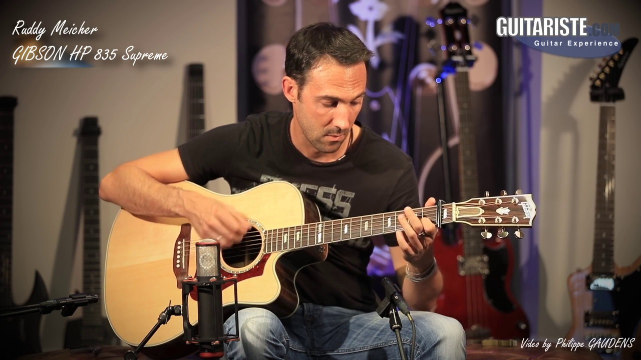 Test Guitare acoustique Gibson HP 835 supreme High Performance Series  by Ruddy Meicher