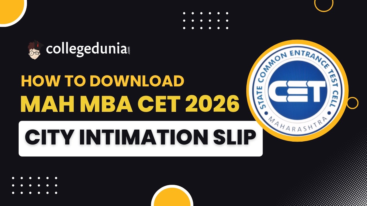 MAH CET 2026 City Intimation Slip | How to download MAH City Intimation Slip?