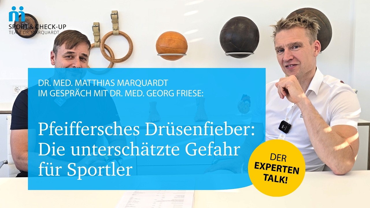 Pfeiffersches Dr&uuml;senfieber: Die untersch&auml;tzte Gefahr f&uuml;r Sportler | Mit Dr. Georg Friese