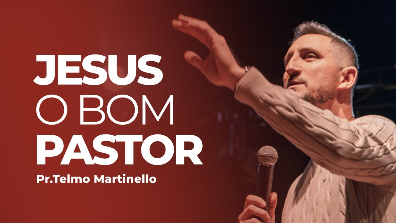 Jesus o bom pastor - Telmo Martinello | Abba Pai Church