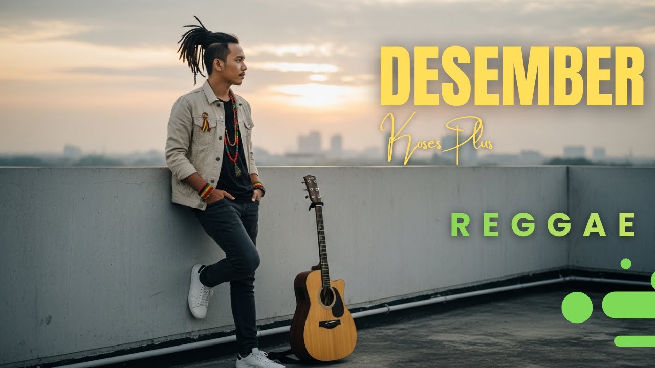 Desember - Koes Plus [Reggae Version by Songgelia]
