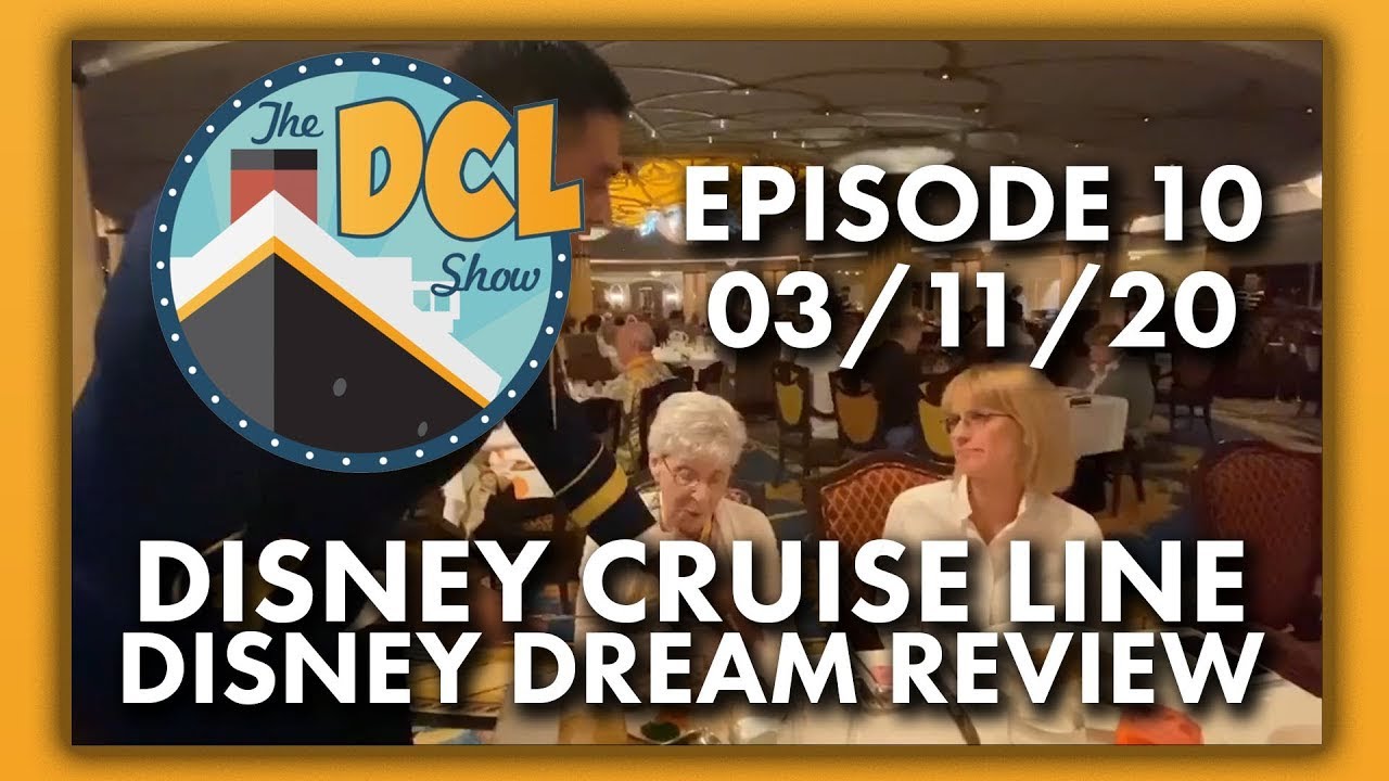 Disney Cruise Line Disney Dream Review | The DCL Show
