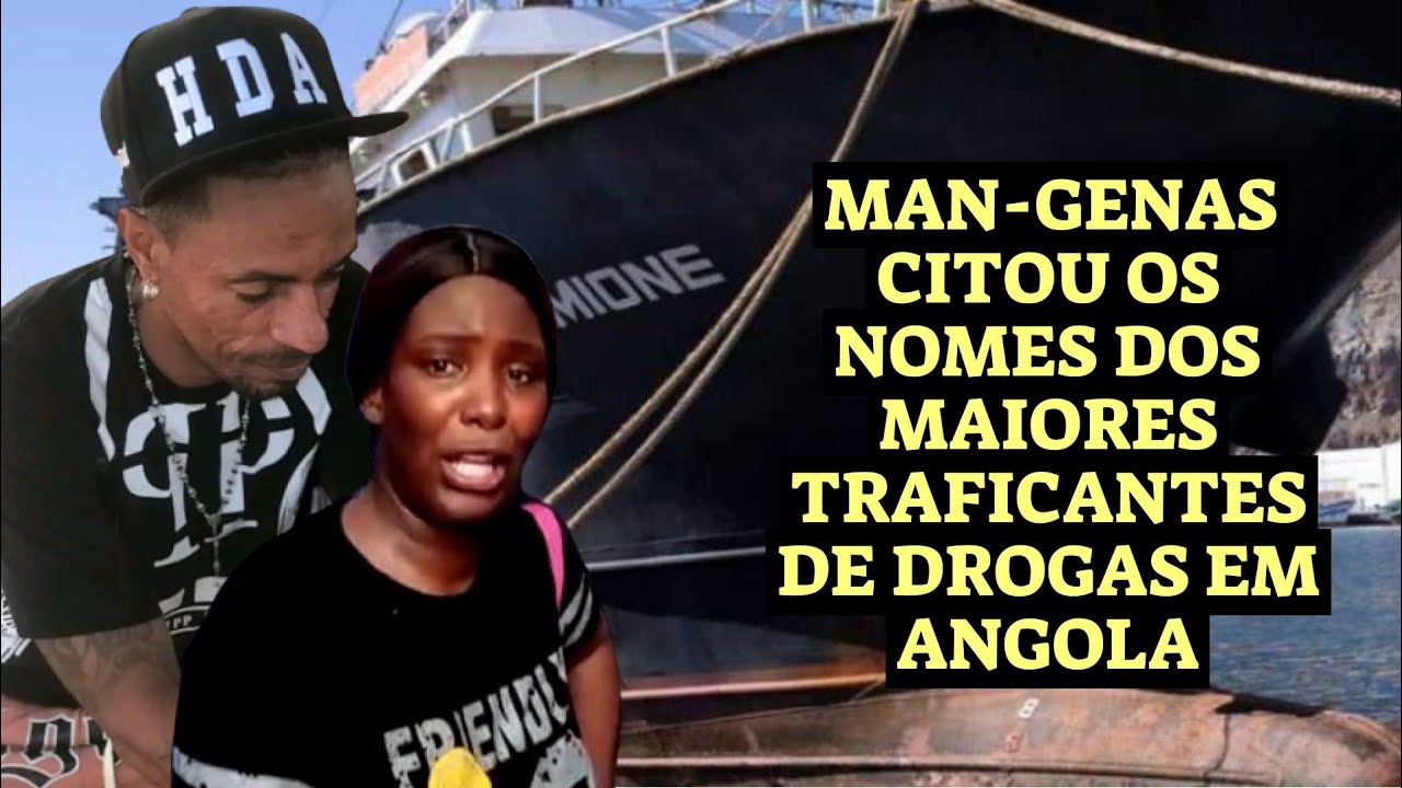 Man-Genas volta abrir as cubas e cita os nomes dos maiores trafic@ntes de dr0gas em Angola