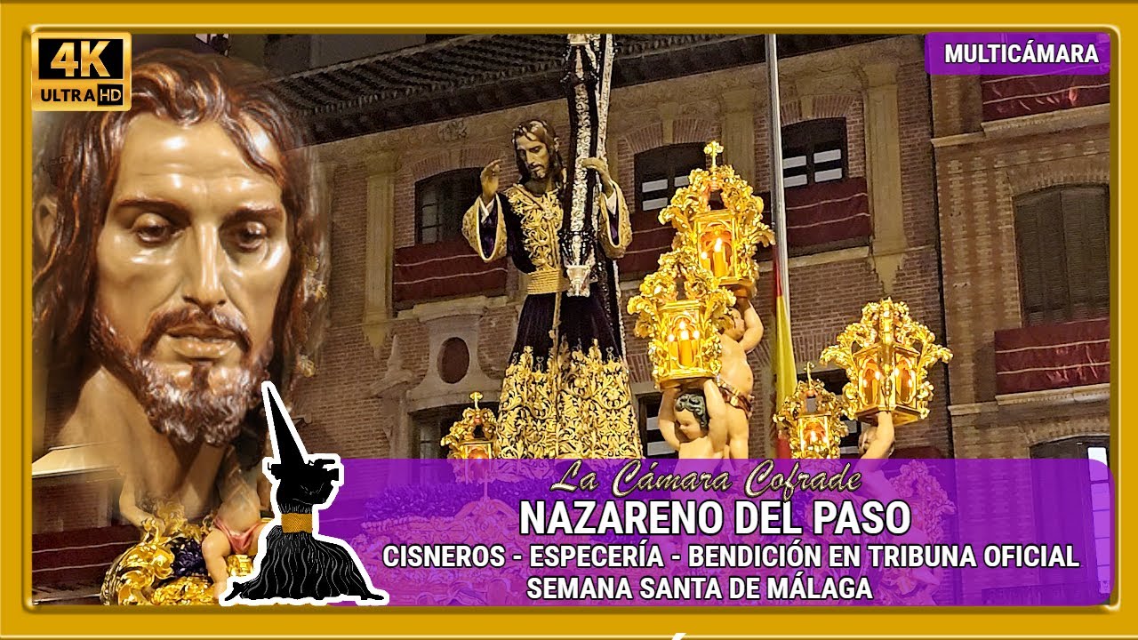 NAZARENO DEL PASO MÁLAGA 2024. BENDICIÓN EN TRIBUNA OFICIAL. SEMANA SANTA MÁLAGA 2024 MULTICÁMARA 4K