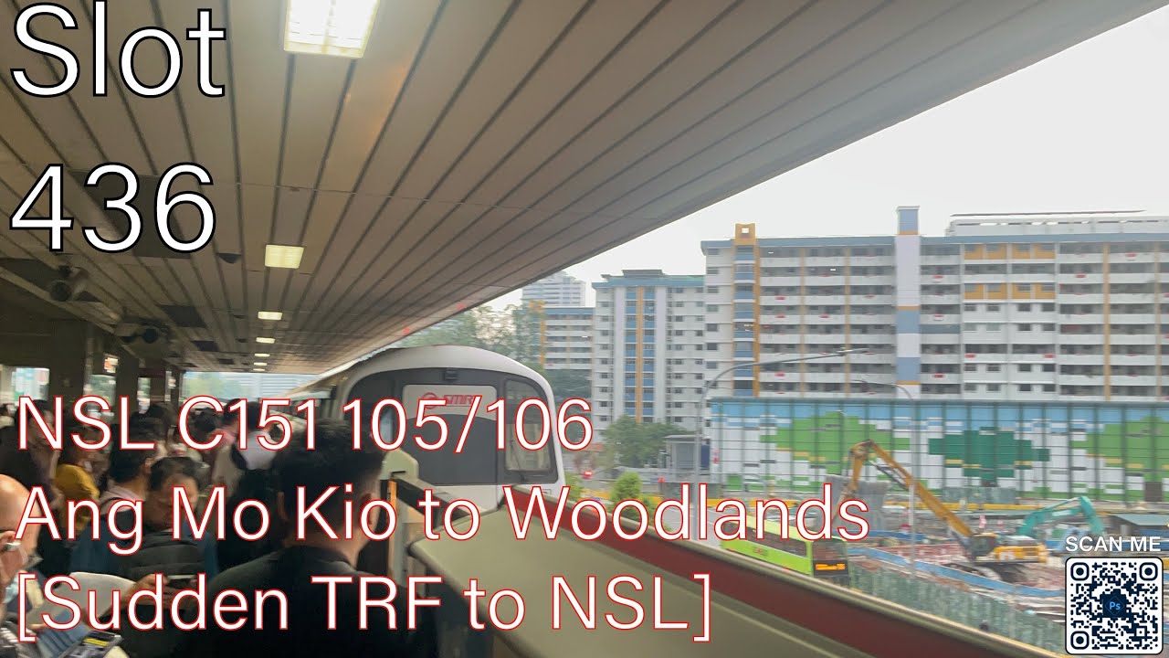 NSL C151 105/106 Ang Mo Kio to Woodlands  [Sudden TRF to NSL]