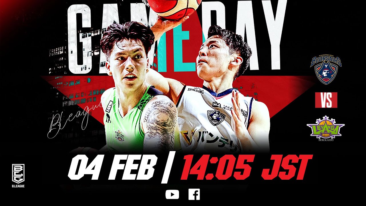 [Live] YOKOHAMA B-CORSAIRS vs LEVANGA HOKKAIDO | 2024-02-04 | B.LEAGUE 2023-24 SEASON