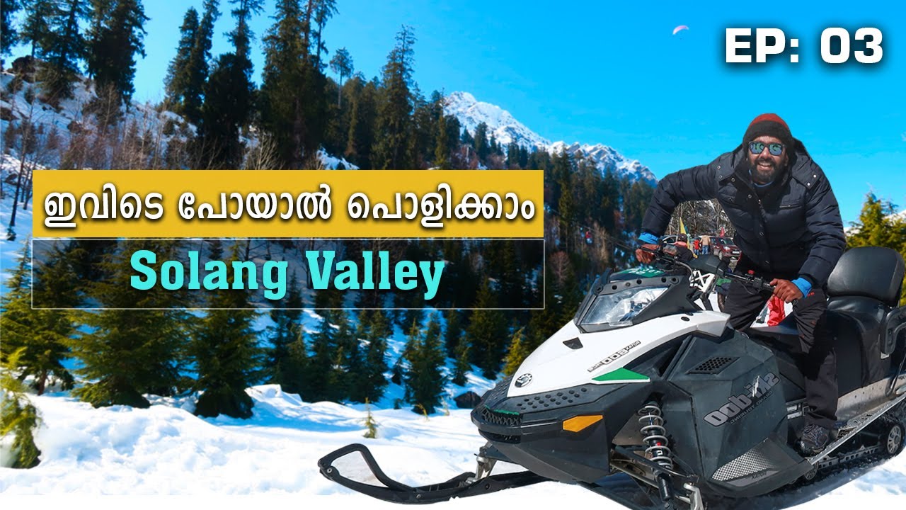 BEST PLACE TO VISIT IN MANALI | SOLANG VALLEY | HIMACHAL | VLOG #71 | EP: 03
