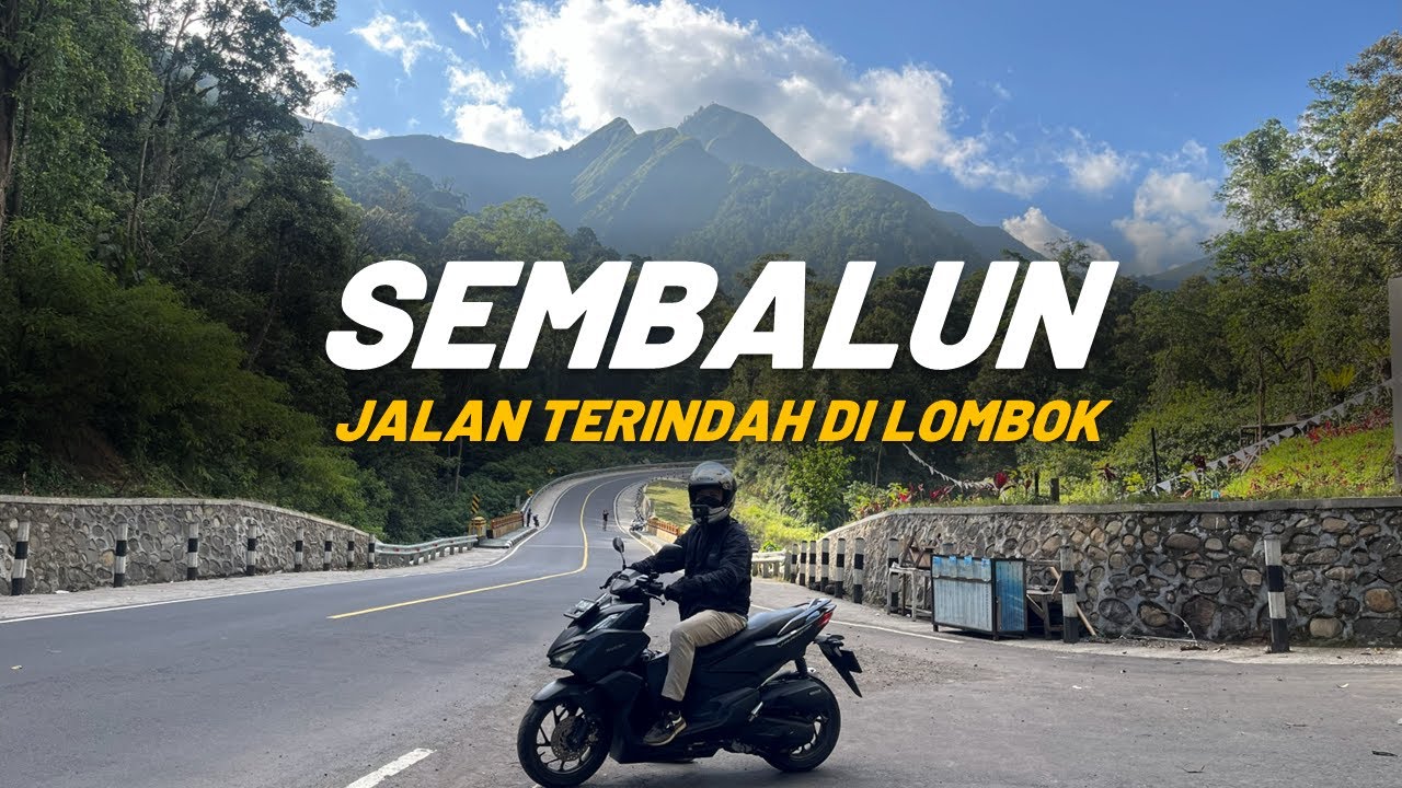 Menanjak ke Sembalun | Lukisan Indah di Kaki Gunung Rinjani | Touring Lombok #6