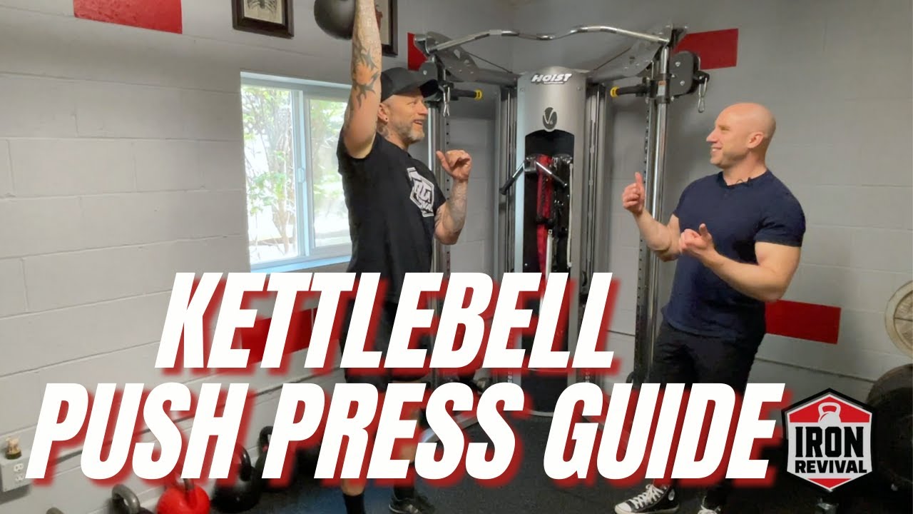 KETTLEBELL PUSH PRESS GUIDE