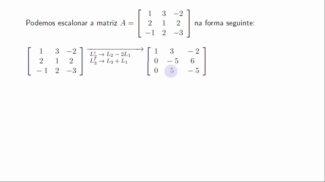 Escalonar matriz - Exemplo 1