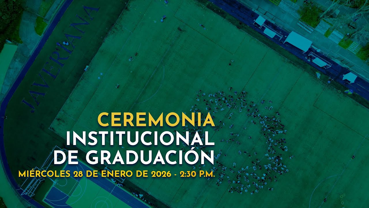 Ceremonia Institucional de Graduaci&oacute;n - 28 de enero de 2026, 2:30 p.m.
