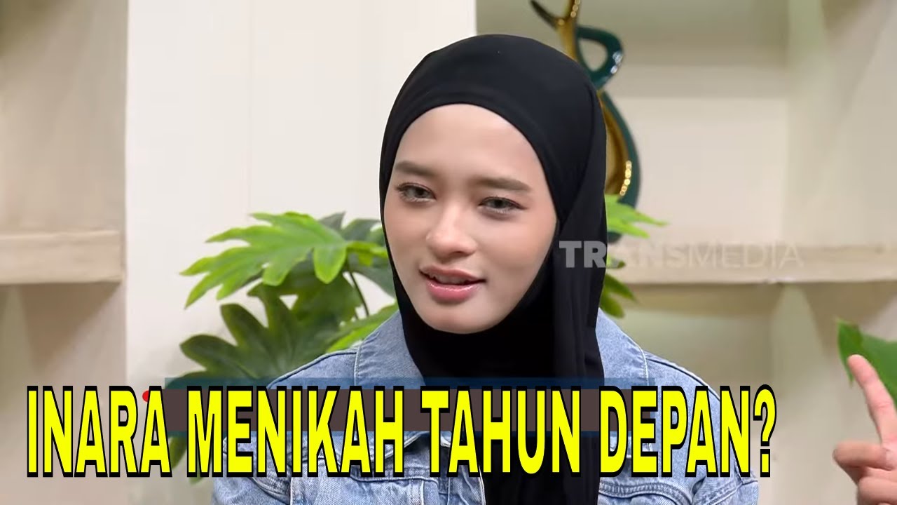 Inara Rusli Akan Segera Menikah Tahun Depan? | FYP (10/12/24) Part 3
