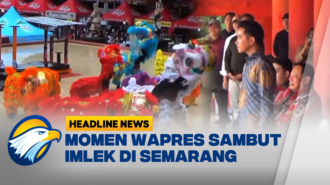[HEADLINE NEWS, 14/02] Wapres Gibran Tinjau Persiapan Imlek Di Klenteng Sam Poo Kong Semarang