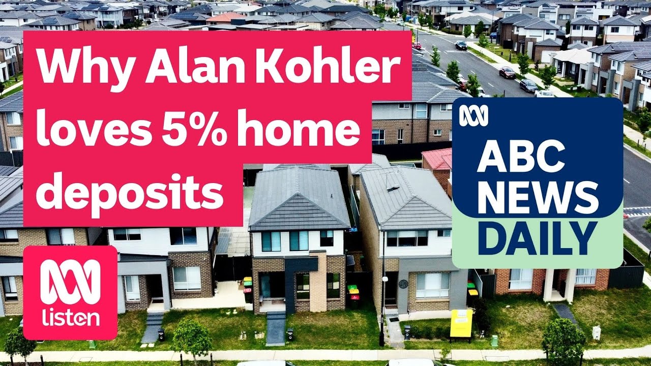 Why Alan Kohler loves 5% home deposits | ABC News Daily podcast