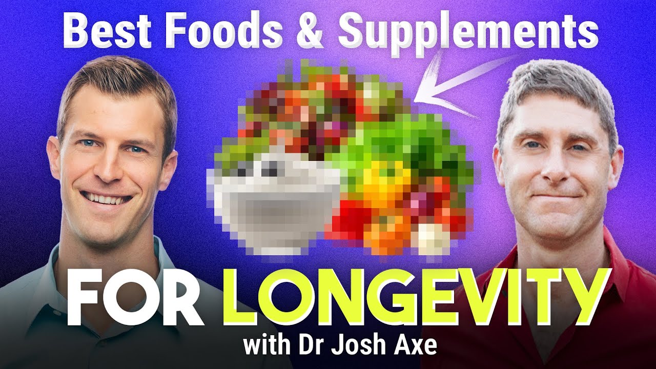 Top Foods and Supplements for Cellular Longevity with Dr Josh Axe