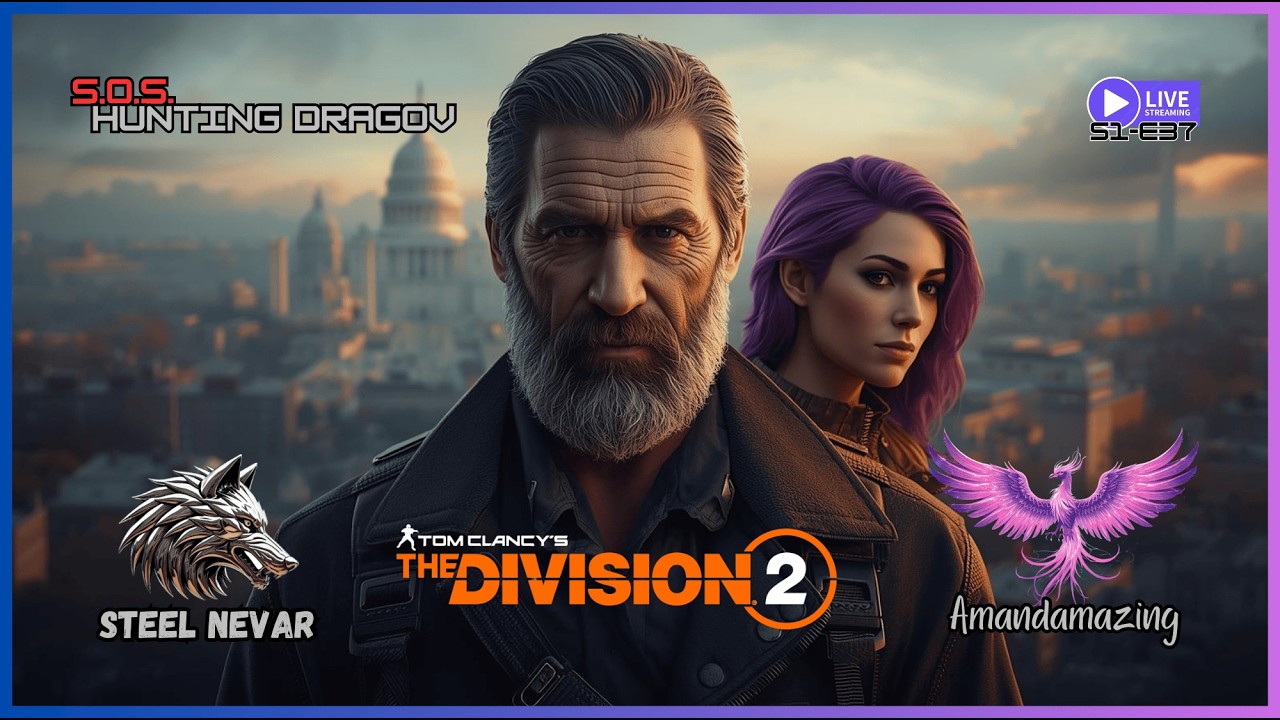 Division 2: ✨ Hunting Dragov 🎮 S1-E37