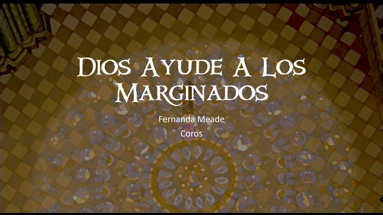 Dios Ayude a los Marginados letra