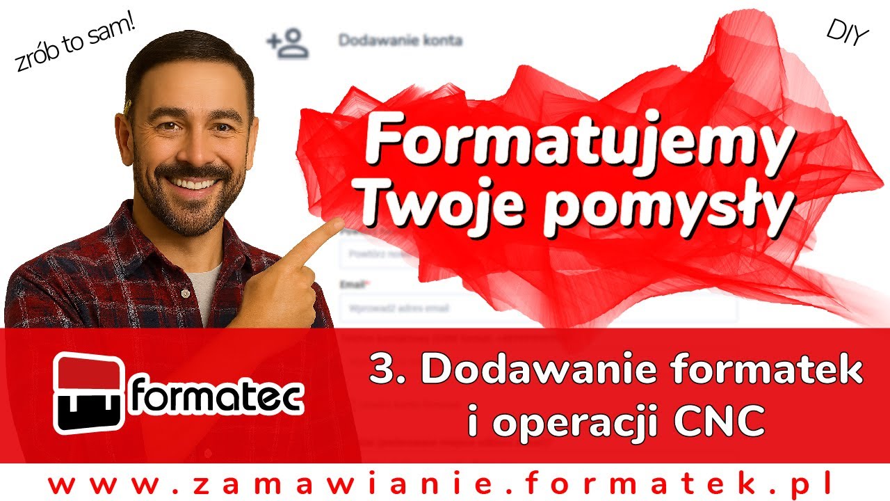 3. Dodawanie formatek i operacji CNC | zamawianie.formatek.pl