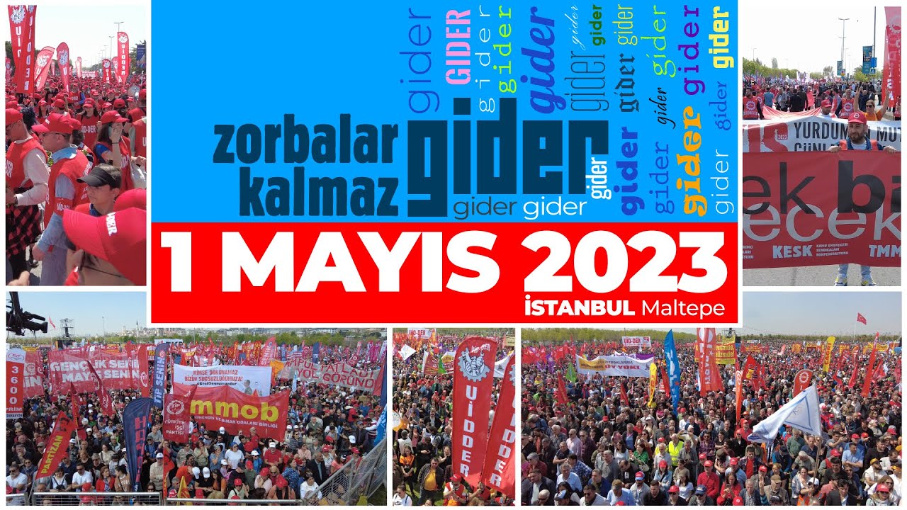 1 Mayıs 2023 Zorbalar Kalmaz Gider