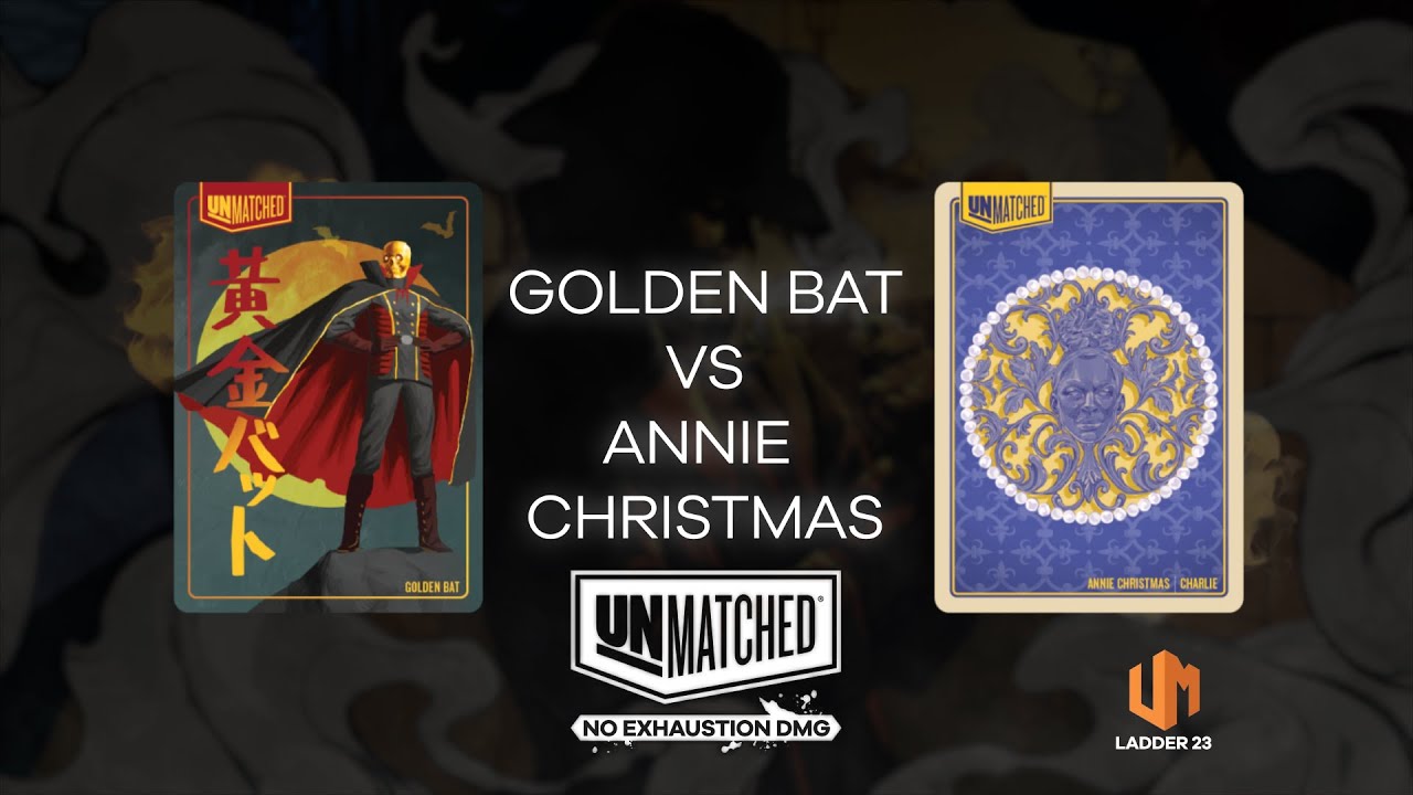 Golden Bat VS Annie Christmas (DomingoGC vs Babkazhabka) | Unmatched