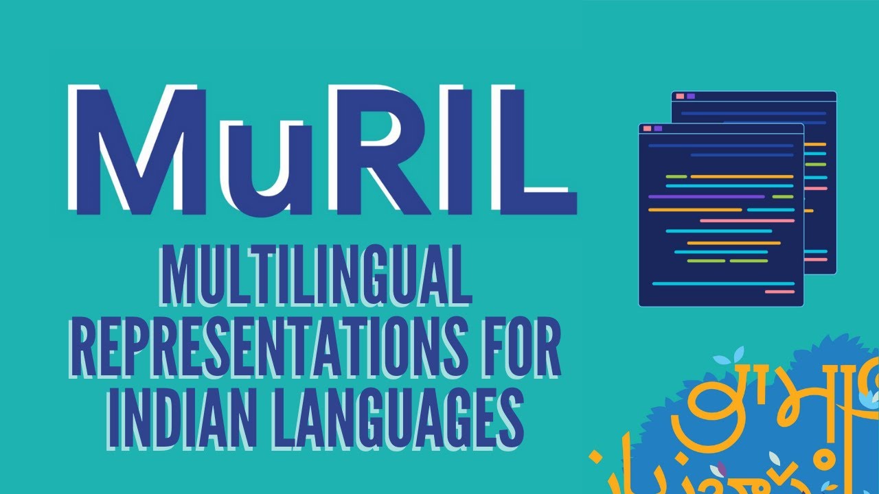 Tutorial on Google's MuRIL (Multilingual Representations for Indian Languages)