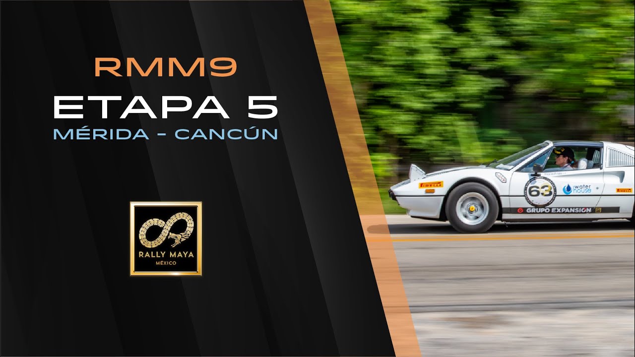 RMM9 - Etapa 5 | M&eacute;rida - Canc&uacute;n