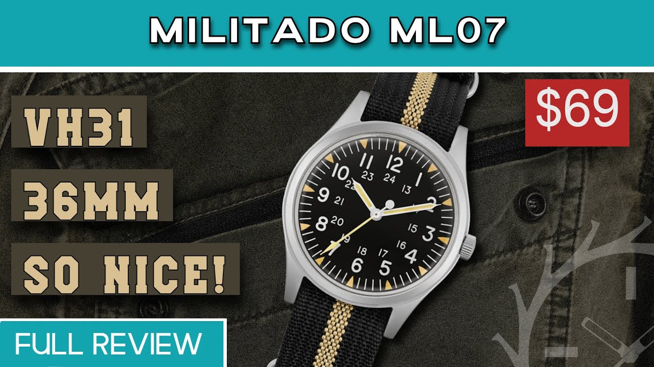 the ultimage budget 36mm field watch under $50   Militado ML07 review