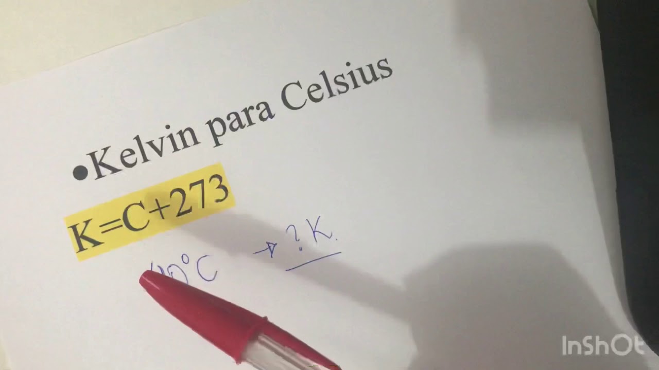 Transformar de Kelvin para Celsius e o inverso