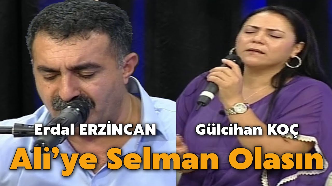 Erdal Erzincan & Gülcihan Koç - Ali'ye Selman Olasın #erdalerzincan #gülcihakoç