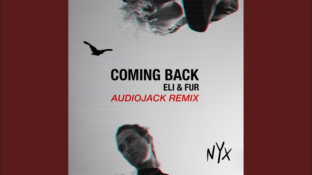 Coming Back (Audiojack Remix)
