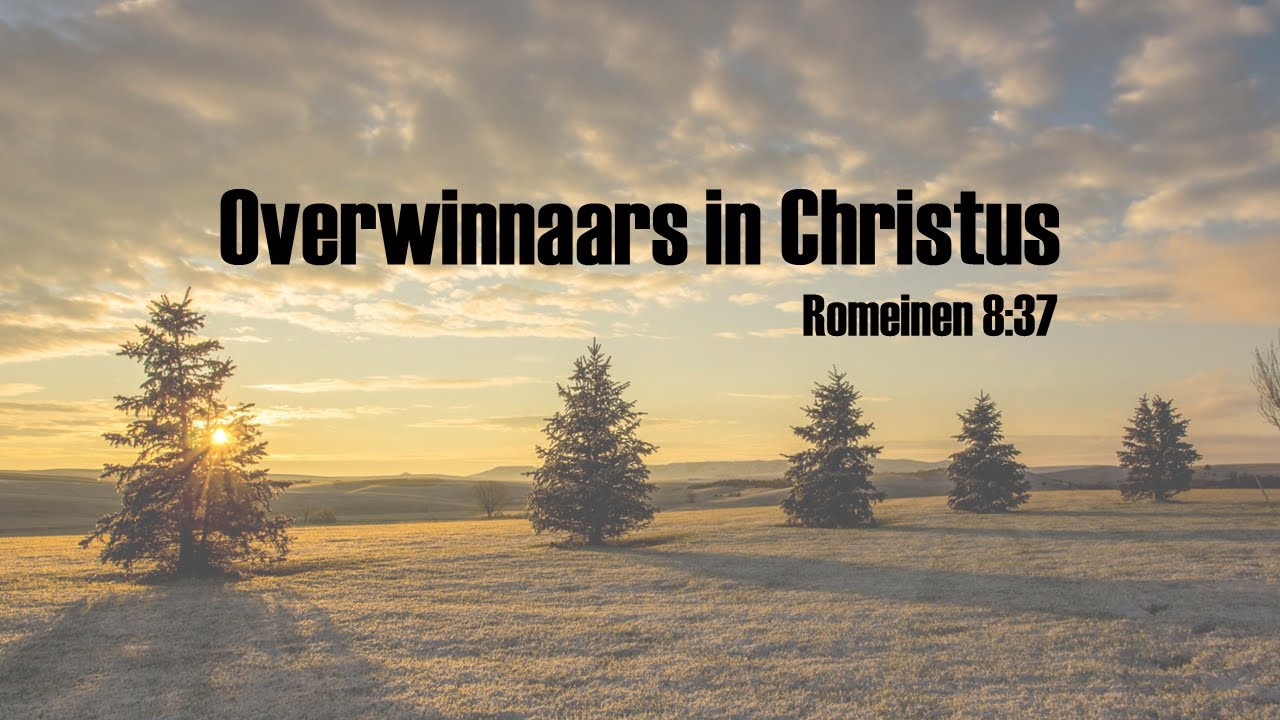 Overwinnaars in Christus