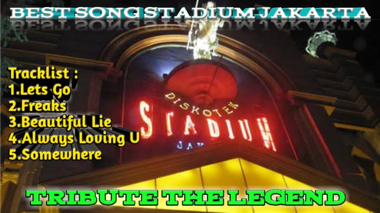 BEST SONG STADIUM JAKARTA THE LEGEND [[DJ HARD ARIE FT FDJ MIAWW YUKI]]