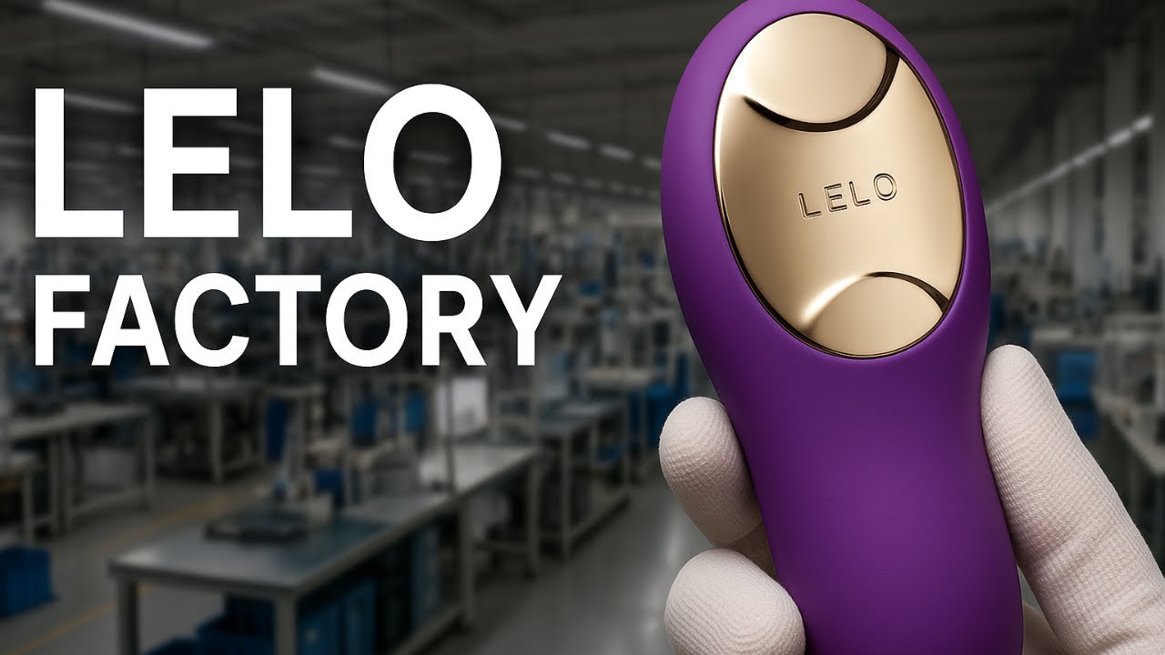 Inside LELO&rsquo;s Luxury Pleasure Factory &ndash; Where Innovation Meets Intimacy