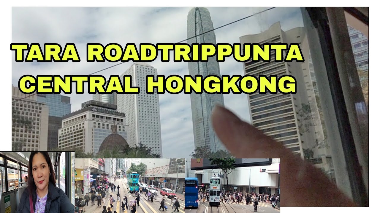TARA ROAD TRIP PUNTA  CENTRAL HONGKONG #viral #travel 