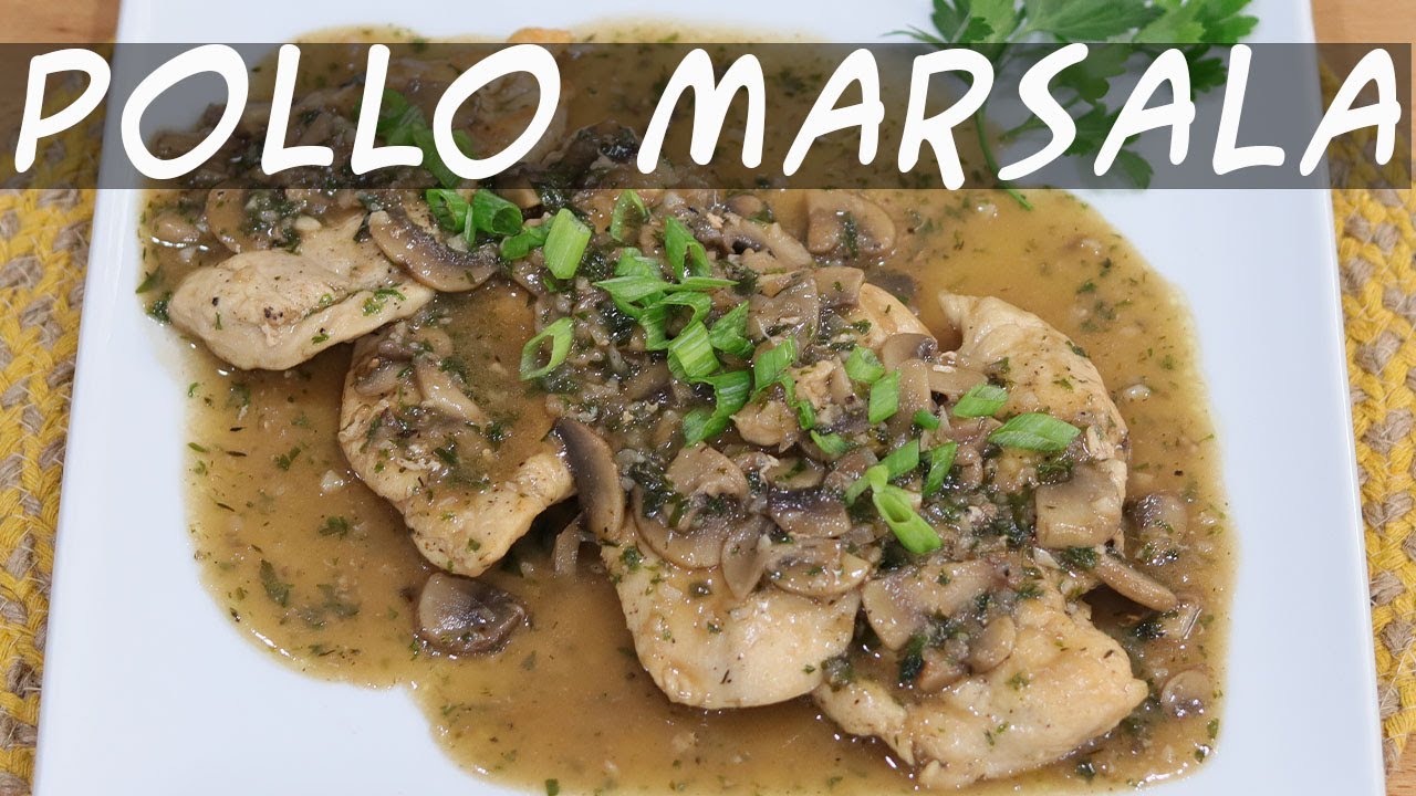 POLLO MARSALA LA MEJOR RECETA PARA NOCHE BUENA
