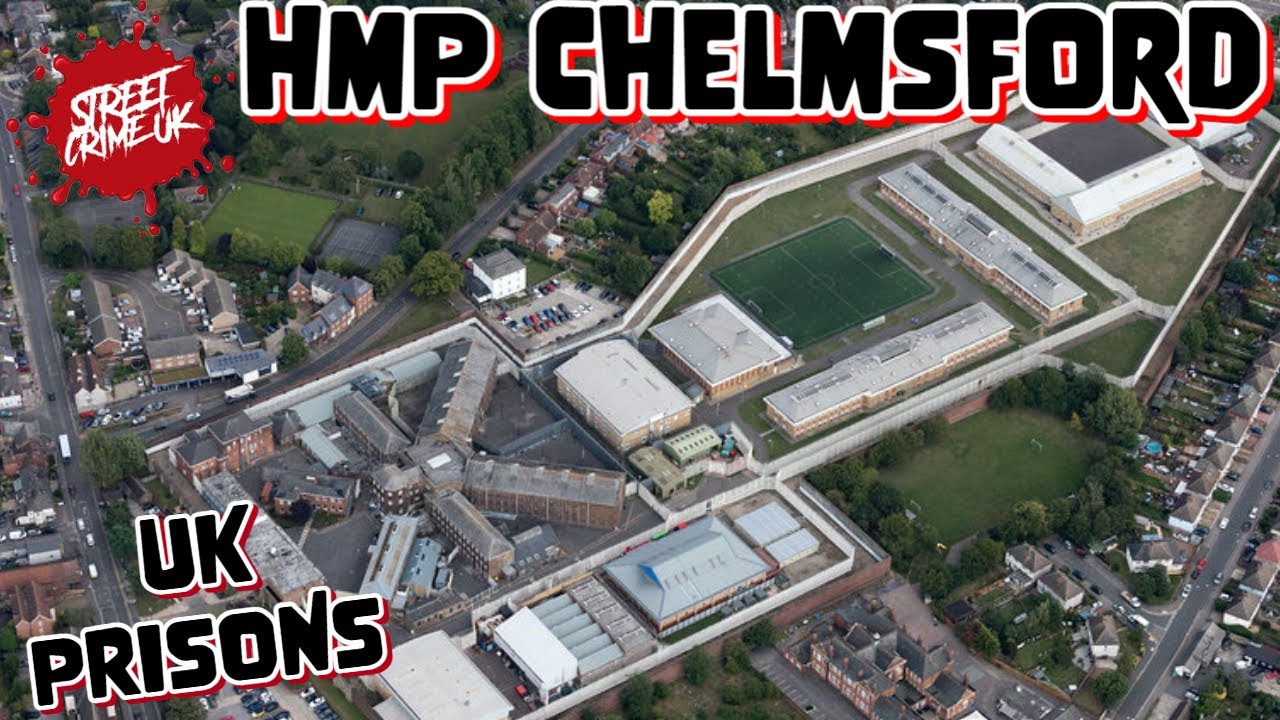 HMP Chelmsford | The Ruthless Violence In A Declining Prison Which Needs Urgent Improvement