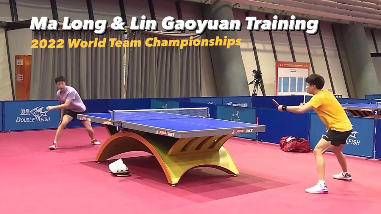 Ma Long & Lin Gaoyuan Training at Chengdu 10 | 2022 World Team Championships