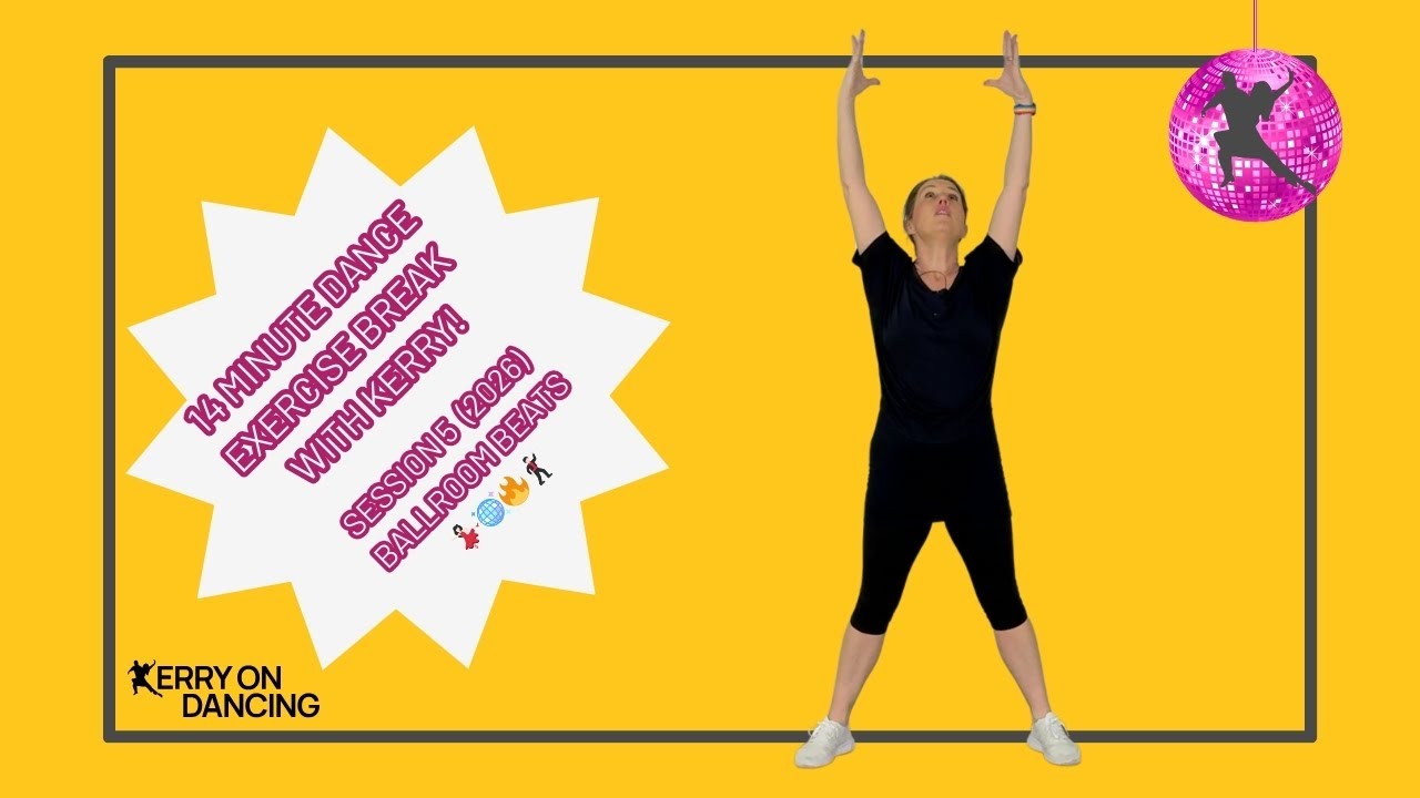 💃 14-Minute Beginner-Friendly Dance Fitness Break with Kerry | Session 5 (2026) BALLROOM BEATS | 🎶