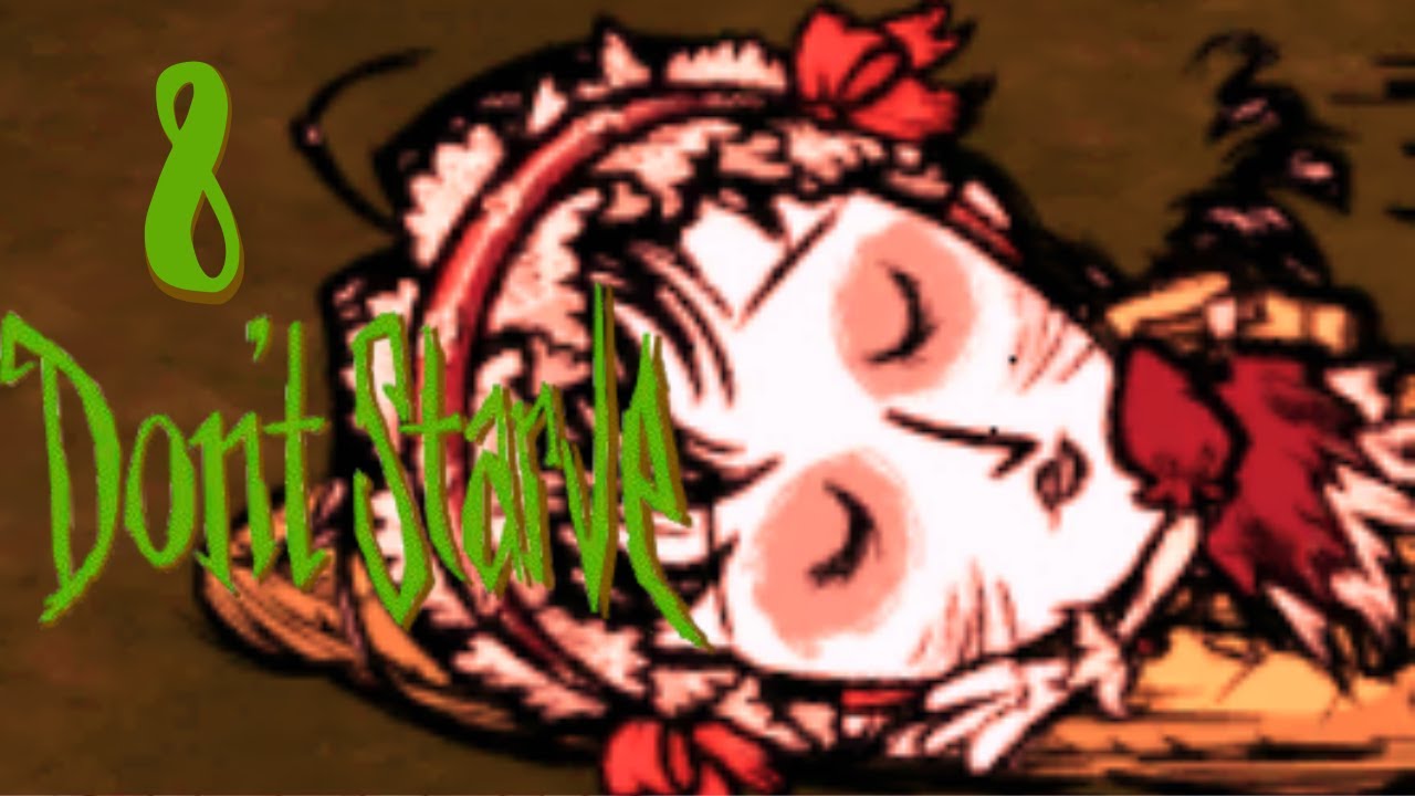 Playing Don’t Starve (≧▽≦) I Changed #8