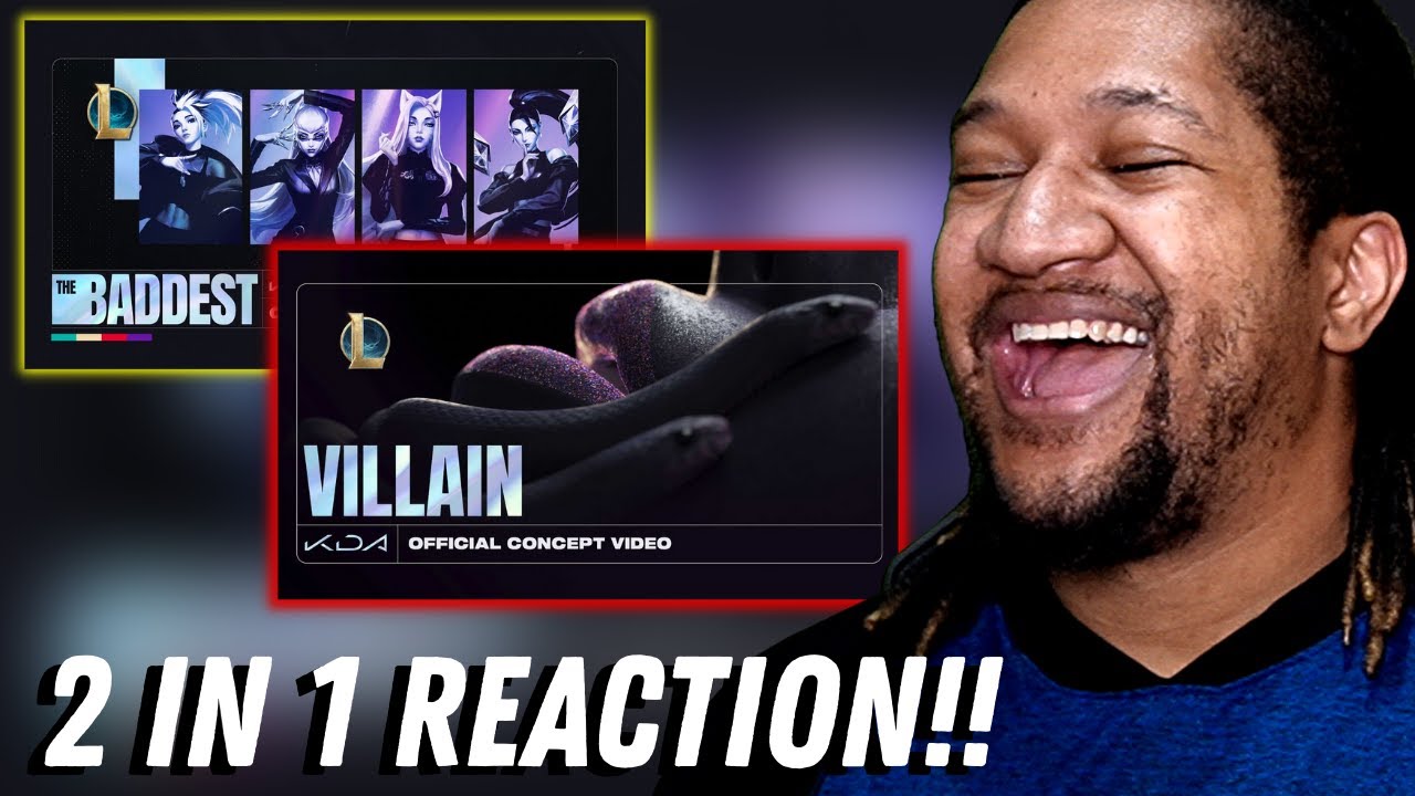 Double Reaction! | K/DA - THE BADDEST and VILLIAN!!