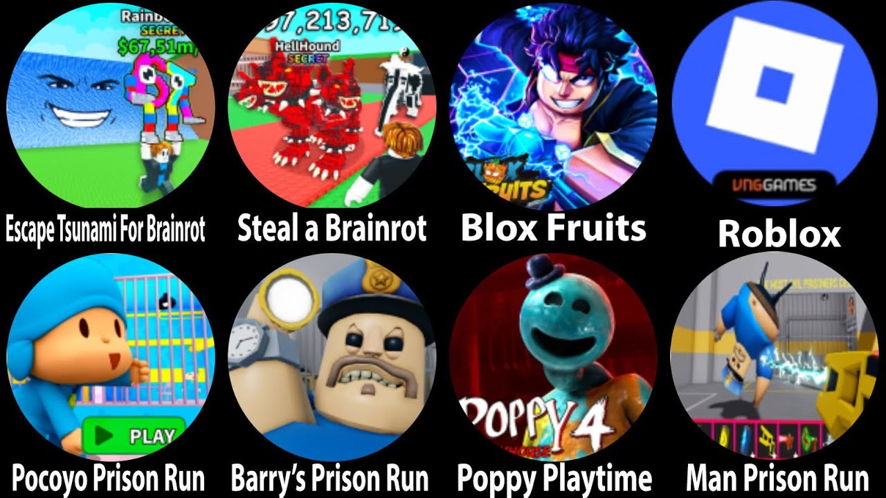 Roblox,Escape Tsunami for Brainrots,Steal a Brainrot,Blox Fruit,Pocoyo Prison Run,Poppy Playtime,..