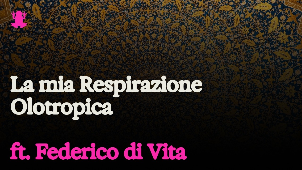 Respirazione Olotropica: la mia esperienza