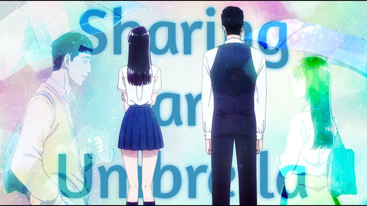 Sharing An Umbrella [After The Rain/Koi wa Ameagari You Ni AMV]