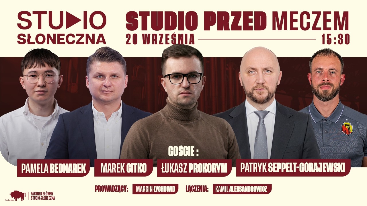 STUDIO SŁONECZNA Z TŁUMACZENIEM MIGOWYM: JAGIELLONIA - LEGIA WARSZAWA (PRZED MECZEM)