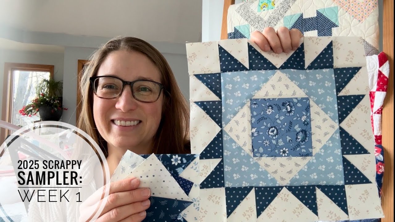 Week 1 of the 2025 Scrappy Sampler, sampler quilt along
