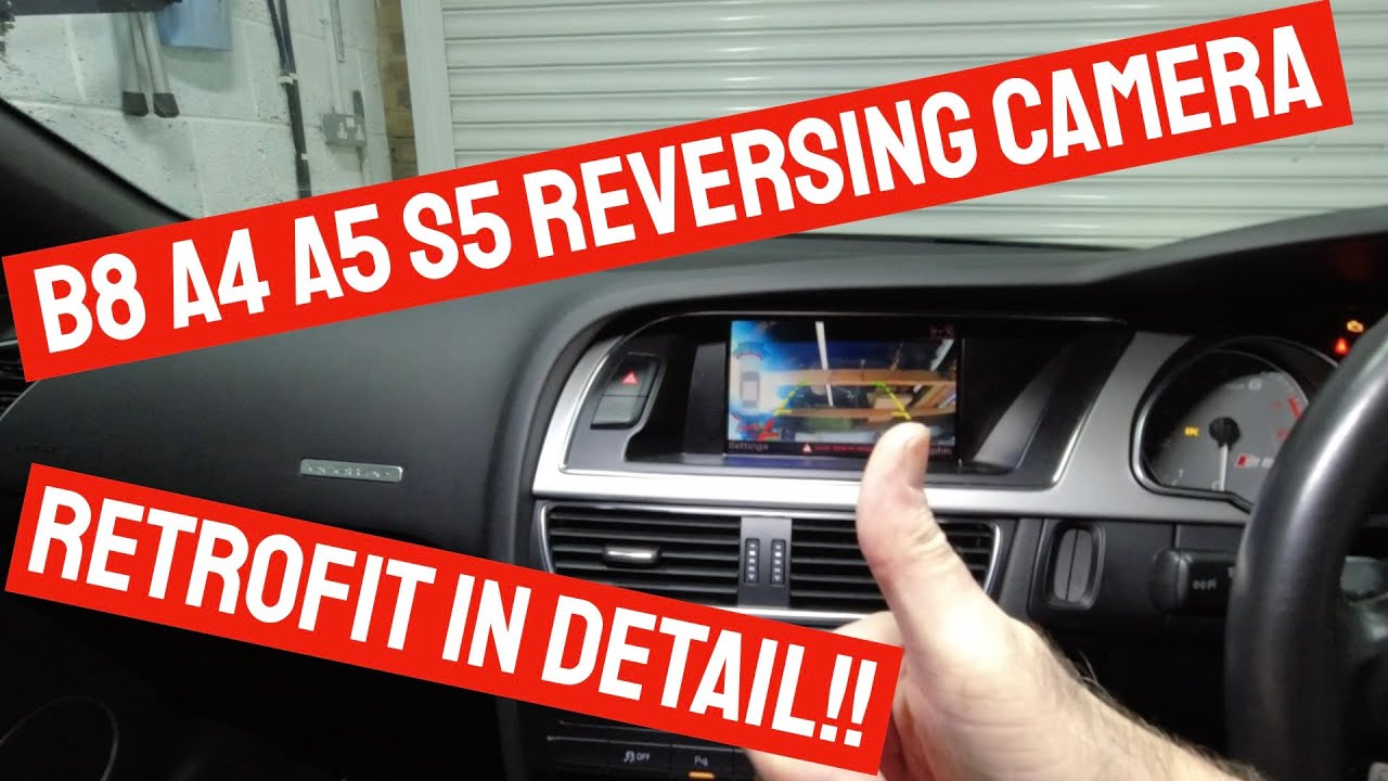 Audi B8 A4 S4 A5 S5 Модернизация камеры заднего вида | Подробно!!