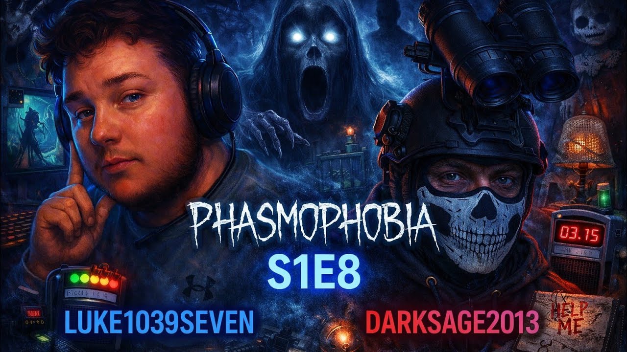 Phasmophobia series s 1 ep 8
