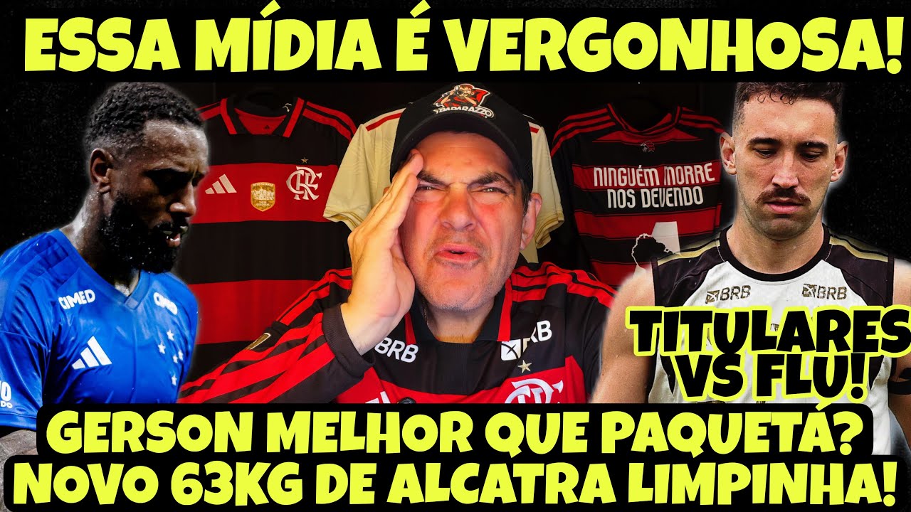 AINN “GERSON É MELHOR QUE PAQUETÁ”! ESSES BAIRRISTAS SÃO UMA VERGONHA! MAIS TITULARES CONTRA O FLU!