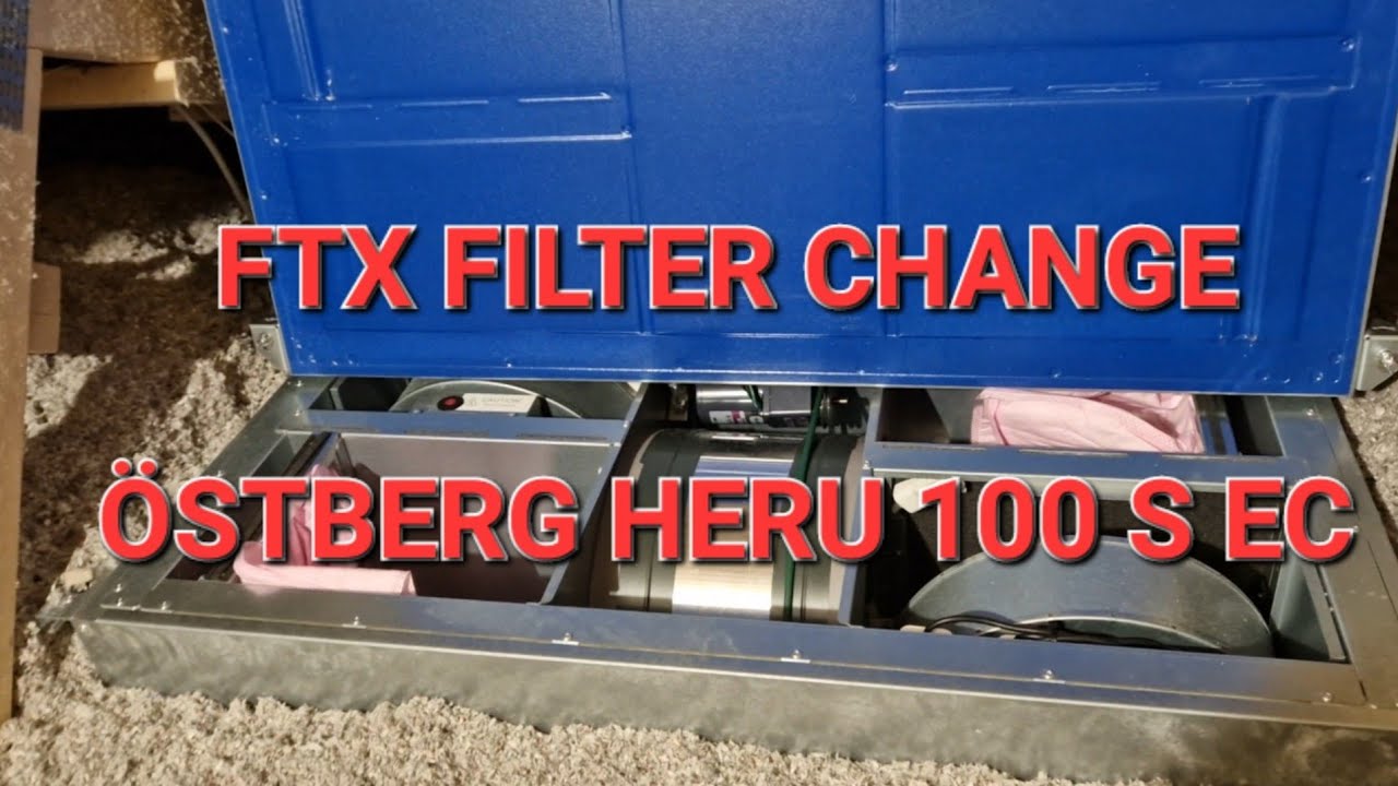 FTX Östberg Heru 100 S EC Filter Change (Right hand side)