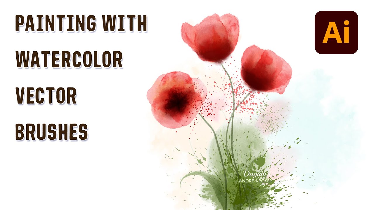 Adobe Illustrator Watercolor Painting - How to draw Grunge Vector Poppies Flowers and Leaves